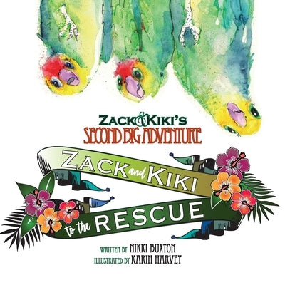Zack and Kiki to the rescue by Buxton, Nikki