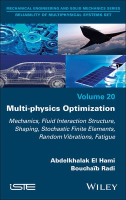 Multi-physics Optimization by El Hami, Abdelkhalak