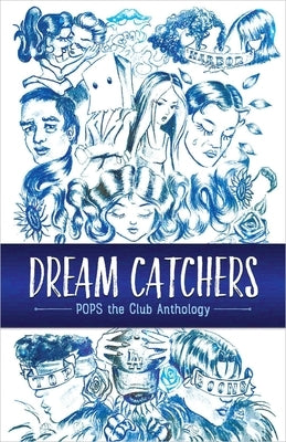 Dream Catchers: Pops the Club Anthology by Danziger, Dennia