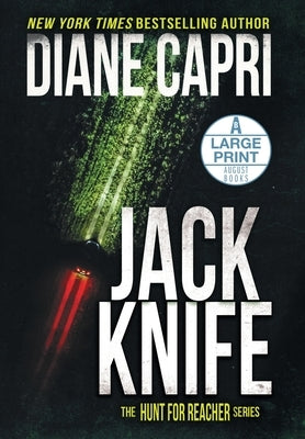 Jack Knife Large Print Hardcover Edition: The Hunt for Jack Reacher Series by Capri, Diane
