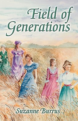 Field of Generations by Burrus, Suzanne