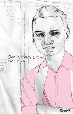 One in Every Crowd by Coyote, Ivan