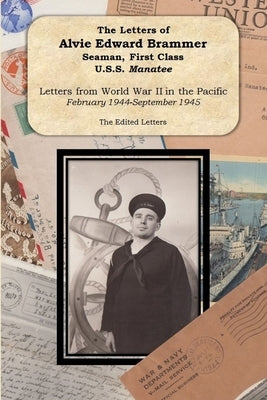 The Letters of Alvie Edward Brammer (edited) by Lawrence, S. E.