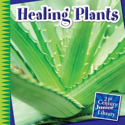Healing Plants by Colby, Jennifer
