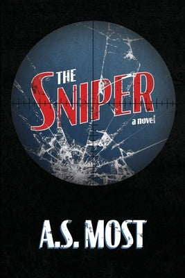 The Sniper by Most, A. S.