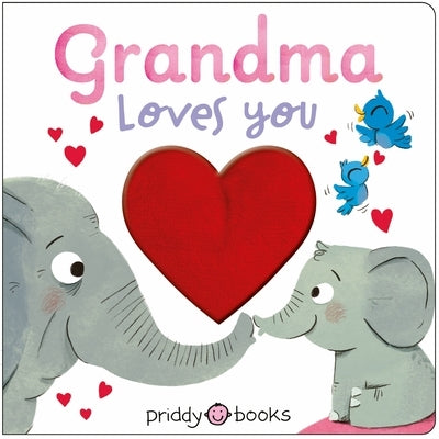 Heartfelt Books: Grandma Loves You: With a Giant Plush Heart! by Priddy Books