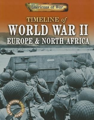 Timeline of World War II: Europe and North Africa by Samuels, Charlie