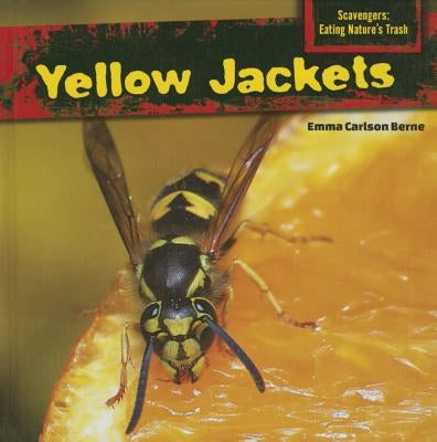 Yellow Jackets by Berne, Emma Carlson
