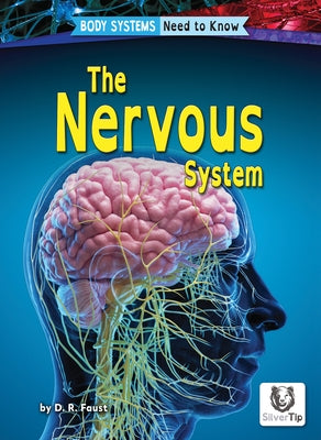 The Nervous System by Faust, D. R.