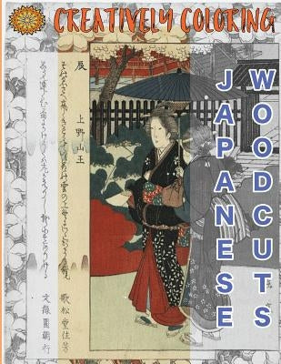 Japanese Woodcuts: An Adult Coloring Book by Creatively Coloring
