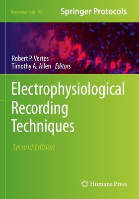 Electrophysiological Recording Techniques by Vertes, Robert P.