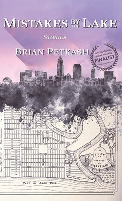 Mistakes by the Lake by Petkash, Brian