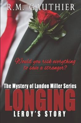 Longing by Gauthier, R. M.
