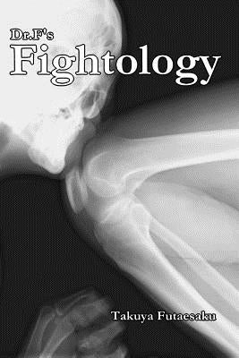 Dr.F's Fightology by Futaesaku, Takuya