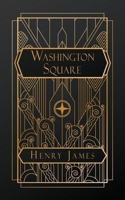 Washington Square by James, Henry