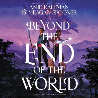 Beyond the End of the World by Spooner, Meagan