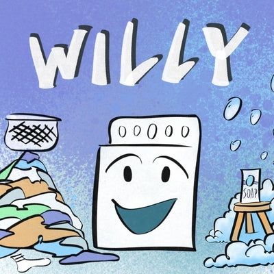Willy: The Washing Machine by Kettle, Joanna