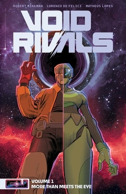 Void Rivals, Volume 1 by Kirkman, Robert