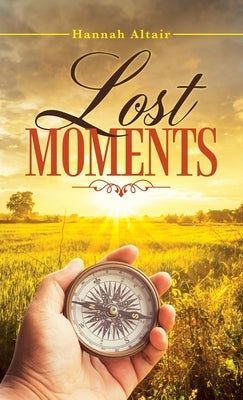 Lost Moments by Altair, Hannah