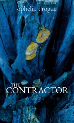 The Contractor by Rogue, Ophelia J.
