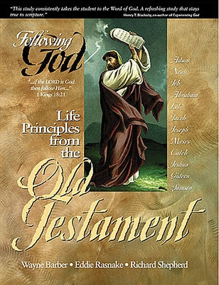 Life Principles from the Old Testament (Following God Series) by Barber, Wayne