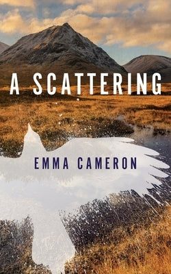 A Scattering by Cameron, Emma