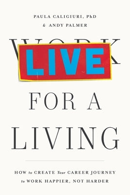 Live for a Living by Caligiuri, Paula