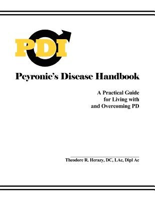 Peyronie's Disease Handbook by Herazy, Theodore