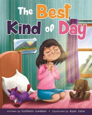 The Best Kind of Day by Gwilliam, Kathie