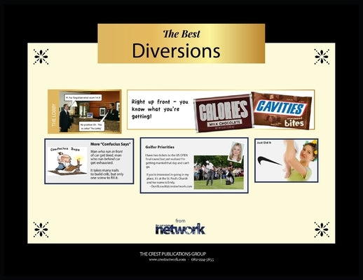 The Best Diversions: Humor From The Network by Felder, Andrew A.