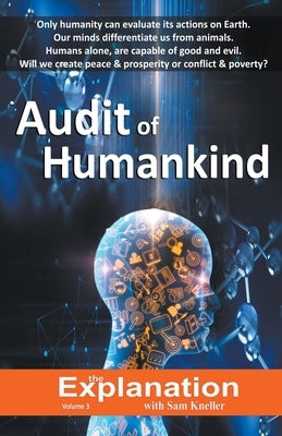 Audit of Humankind by Kneller, Sam