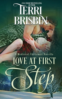 Love at First Step: A Medieval Christmas Novella by Brisbin, Terri