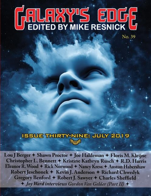 Galaxy's Edge Magazine: Issue 39, July 2019 by Heldeman, Joe