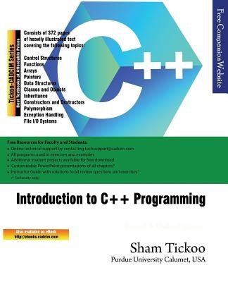 Introduction to C++ Programming by Purdue Univ, Sham Tickoo