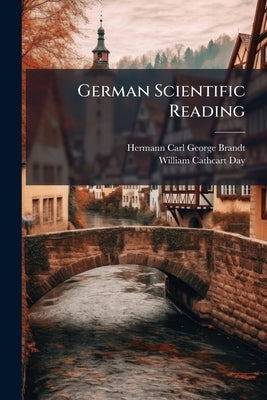German Scientific Reading by Brandt, Hermann Carl George