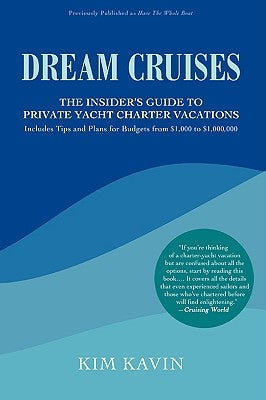 Dream Cruises by Kavin, Kim