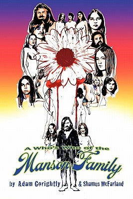 A Who's Who of the Manson Family by McFarland, Shamus