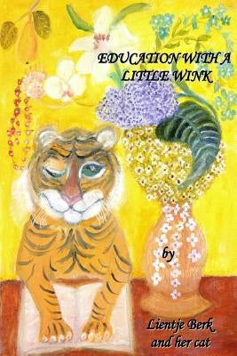 Education with a little wink by Berk, Lientje