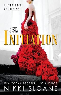 The Initiation by Sloane, Nikki
