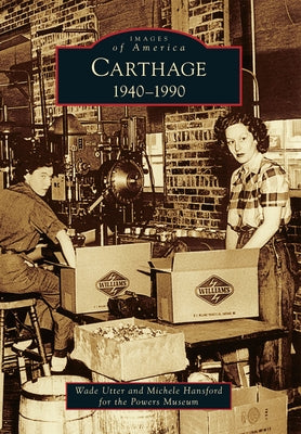 Carthage: 1940-1990 by Hansford, Michele