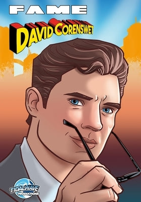 Fame: David Corenswet by Esquivel, Eric M.