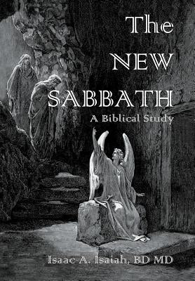 The New Sabbath by Isaiah, Bd