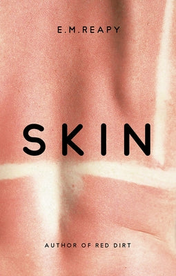 Skin by Reapy, E. M.