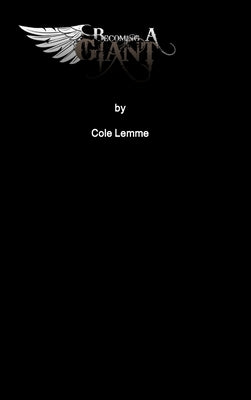 Becoming a Giant by Lemme, Cole
