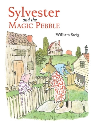 Sylvester and the Magic Pebble by Steig, William