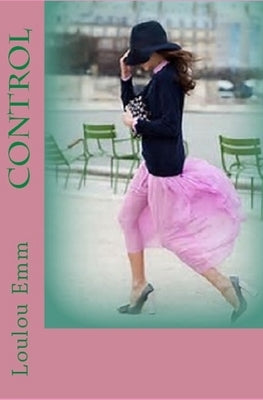 Control by Emm, Loulou