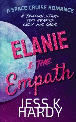 Elanie & the Empath by Hardy, Jess K.