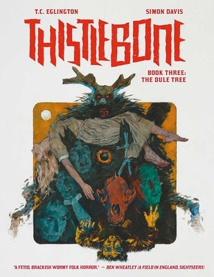 Thistlebone Book Three: The Dule Tree by Eglington, T. C.