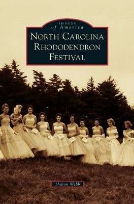North Carolina Rhododendron Festival by Webb, Sharon