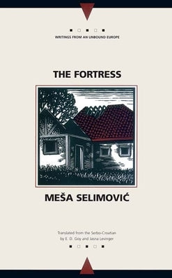 The Fortress by Selimovic, Mesa